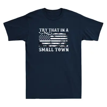 נסה את זה בעיירה קטנה רטרו דגל אמריקה השמרנית בציר חולצת הטריקו של הגברים